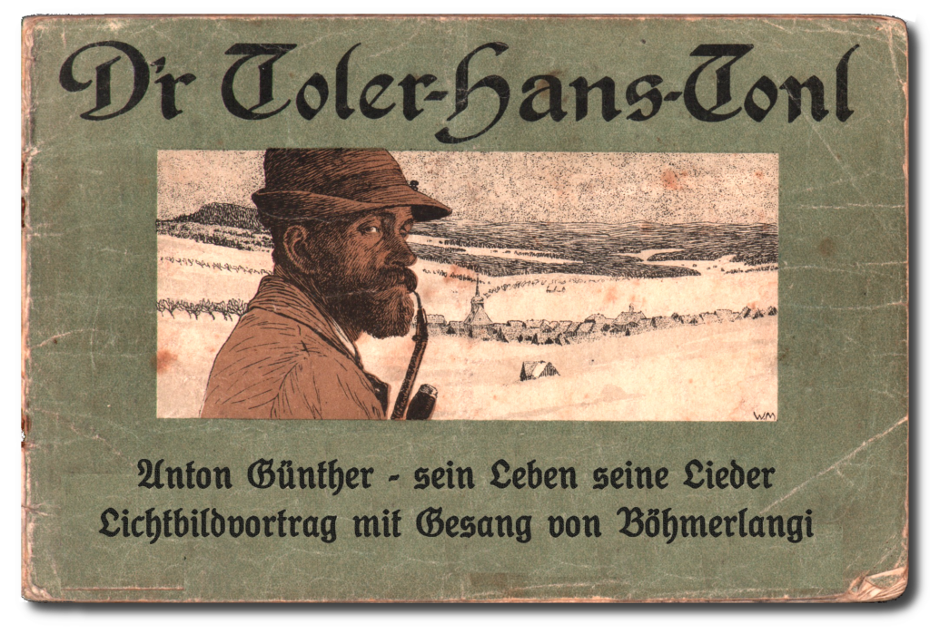 Anton Günther – jeho život – jeho písně